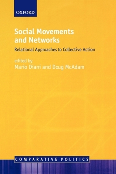 Paperback Social Movements and Networks: Relational Approaches to Collective Action Book
