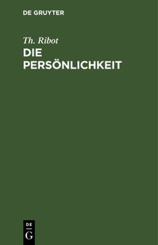 Hardcover Die Persönlichkeit: Pathologisch-Psychologische Studien [German] Book
