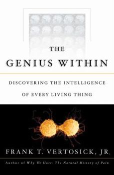 Hardcover The Genius Within: Discovering the Intelligence of Every Living Thing Book
