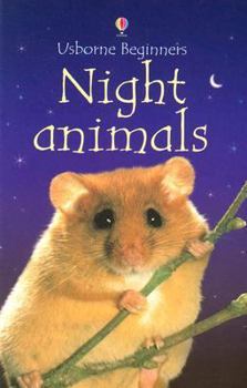 Night Animals (Beginners Nature) - Book  of the Usborne Beginners