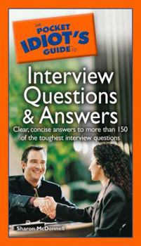 Paperback The Pocket Idiot's Guide to Interview Questions and Answers Book