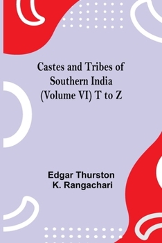 Paperback Castes And Tribes Of Southern India (Volume Vi) T To Z Book