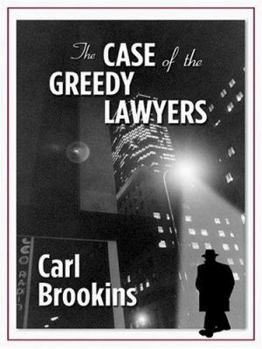 The Case Of The Greedy Lawyers - Book #1 of the Sean Sean Mystery