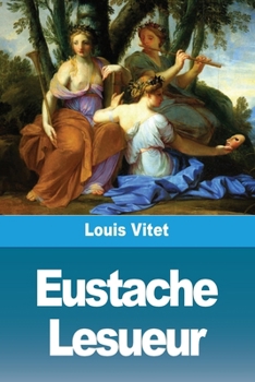 Paperback Eustache Lesueur [French] Book