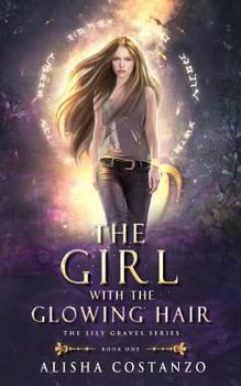 Paperback The Girl with the Glowing Hair Book