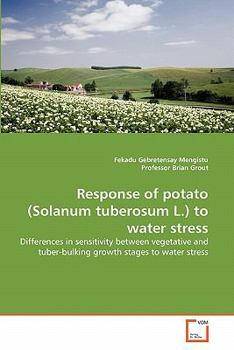 Paperback Response of potato (Solanum tuberosum L.) to water stress Book