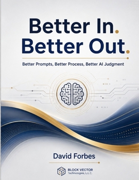 Paperback Better In. Better Out.: How Better Conversations Produce Better Results Book