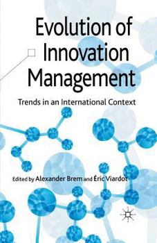 Paperback Evolution of Innovation Management: Trends in an International Context Book