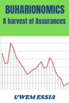 Paperback Buharionomics: A Harvest of Assurances Book