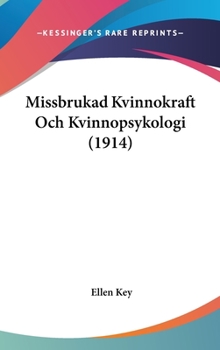 Missbrukad Kvinnokraft och Kvinnopsykologi