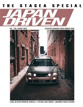 Paperback Japan Driven Volume 1 The Stagea Special: Exclusive Canadian Stagea Owners Issue Book