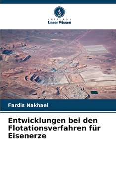 Paperback Entwicklungen bei den Flotationsverfahren für Eisenerze [German] Book