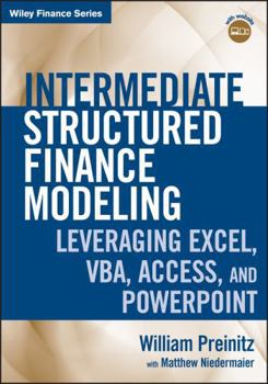 Hardcover Intermediate Structured Finance Modeling, with Website: Leveraging Excel, Vba, Access, and PowerPoint Book