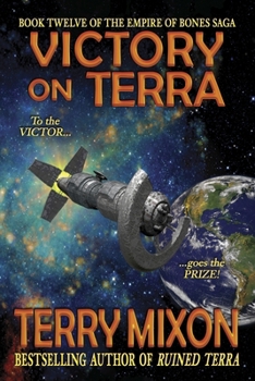 Paperback Victory on Terra (Book 12 of The Empire of Bones Saga) Book