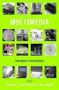 Hardcover Multimedia: From Wagner to Virtual Reality Book