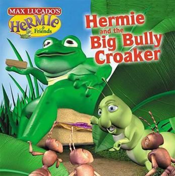 Board book Hermie and the Big Bully Croaker Book