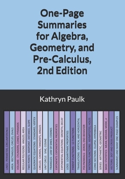 Paperback One-Page Summaries for Algebra, Geometry, and Pre-Calculus, 2nd Edition Book