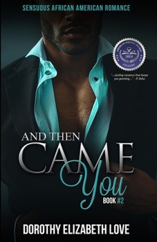 And Then Came You: Black Love Series (Book 2) (Ryan Family Series)