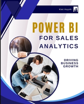 Paperback Power BI for Sales Analytics: Driving Business Growth Book