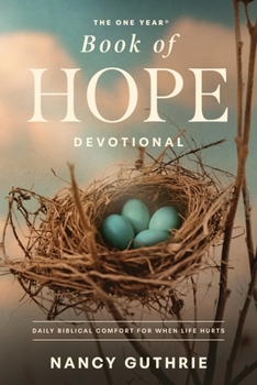 Paperback The One Year Book of Hope Devotional: Daily Biblical Comfort for When Life Hurts Book