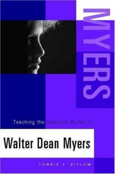 Paperback Teaching the Selected Works of Walter Dean Myers Book