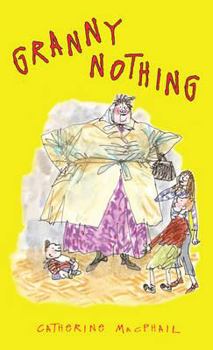 Granny Nothing - Book  of the Granny Nothing