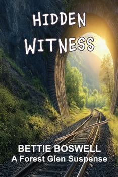 Paperback Hidden Witness: Forest Glen Suspense Book