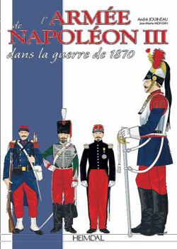 Hardcover L'Armée de Napoléon III: Dans la Guerre de 1870 [French] Book