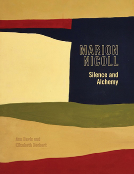 Paperback Marion Nicoll: Silence and Alchemy Volume 12 Book