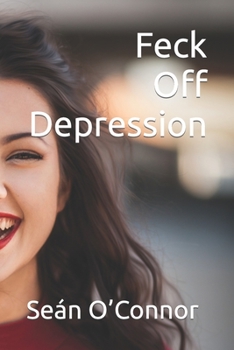 Paperback Feck Off Depression Book