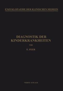 Paperback Diagnostik Der Kinderkrankheiten: Mit Besonderer Berücksichtigung Des Säuglings [German] Book