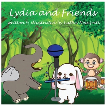 Paperback Lydia and Friends: Friends are forever! Book