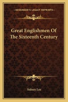 Great Englishmen of the sixteenth century