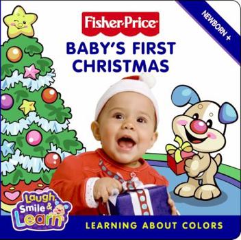 Fisher-Price: Baby's First Christmas: Learning About Colors (Fisher-Price)