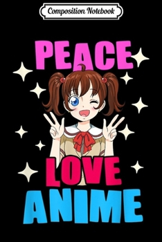 Composition Notebook: Japanese Manga Anime Gif Peace Love Anime Journal/Notebook Blank Lined Ruled 6x9 100 Pages