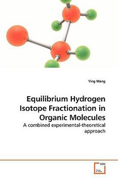 Paperback Equilibrium Hydrogen Isotope Fractionation in Organic Molecules Book