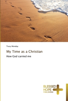 Paperback My Time as a Christian Book