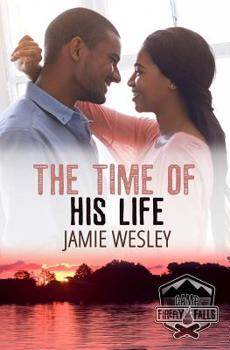 The Time of His Life - Book #5 of the Camp Firefly Falls