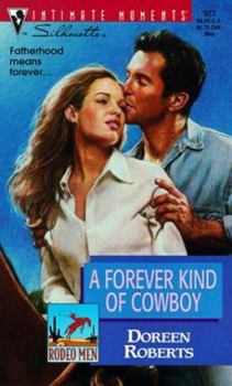 Mass Market Paperback A Forever Kind of Cowboy: Rodeo Men Book