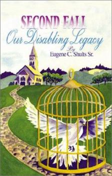 Hardcover Second Fall: Our Disabling Legacy Book