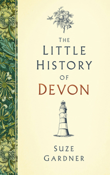 Hardcover The Little History of Devon Book