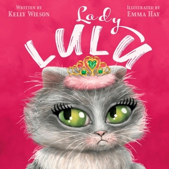 Paperback Lady Lulu: The sassy little furball going places others won't. Book