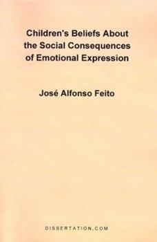 Paperback Children's Belief about the Social Consequences of Emotional Expression Book