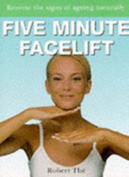 Paperback The Five Minute Facelift Book