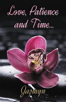 Paperback Love, Patience and Time Book