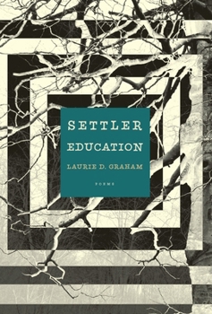 Paperback Settler Education: Poems Book