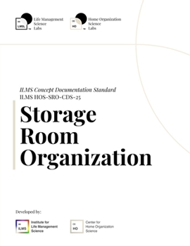 ILMS Concept Documentation Standard - Storage Room Organization (HOS-SRO-CDS-25)