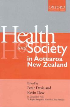 Paperback Health and Society in Aotearoa New Zealand Book