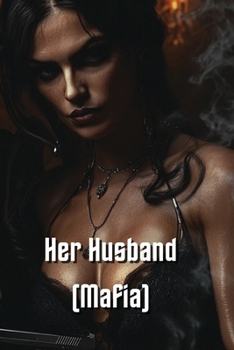 Paperback Her Husband (Mafia) Book