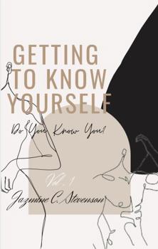 Paperback Getting to Know Yourself: Do You Know You? Book